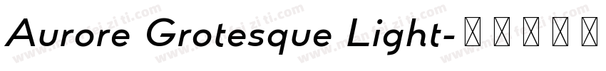 Aurore Grotesque Light字体转换